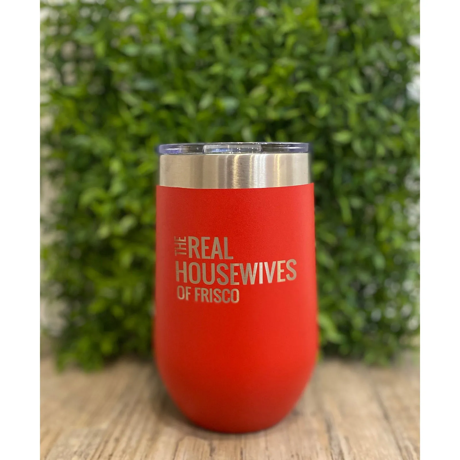 16oz Real Housewives of Frisco Wine Tumbler